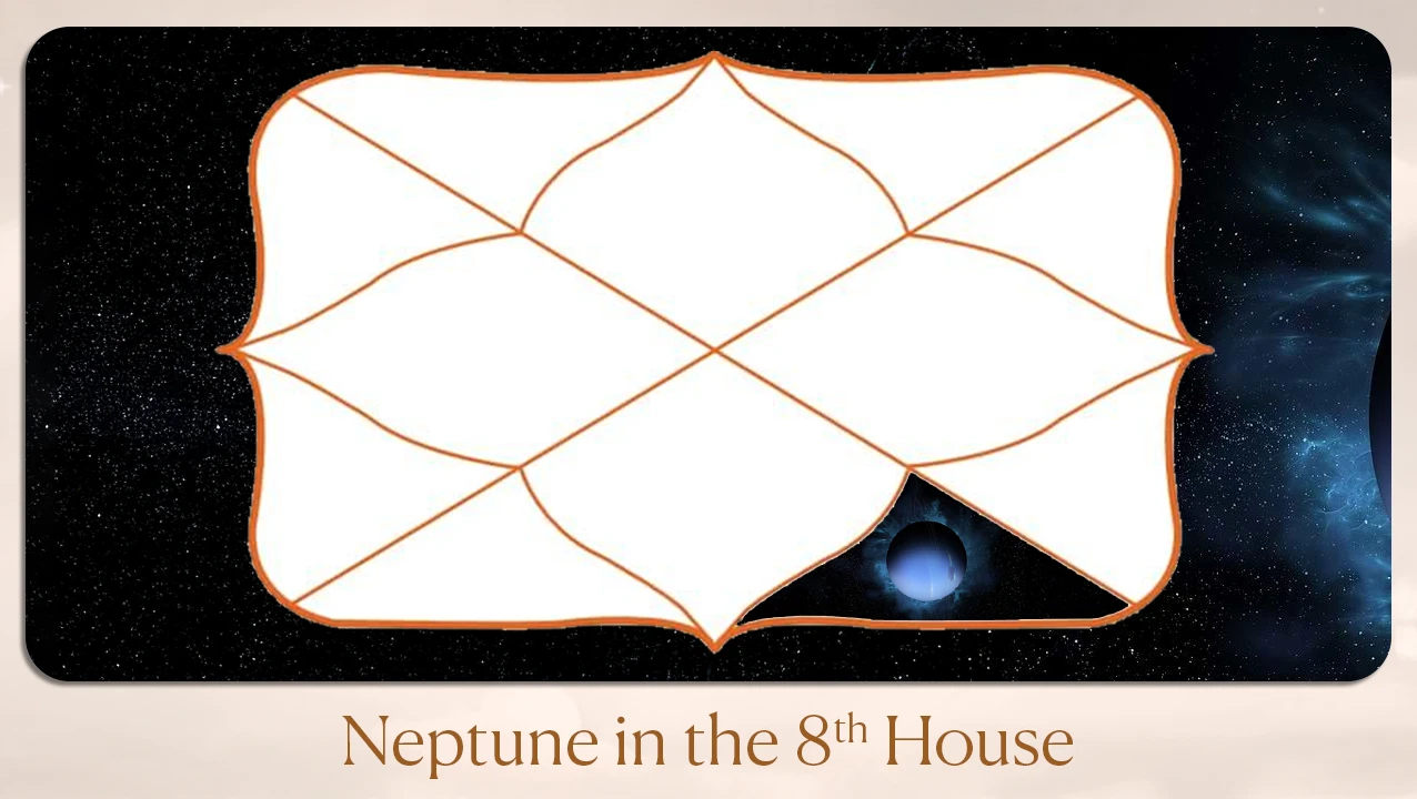Neptune in the 8th House